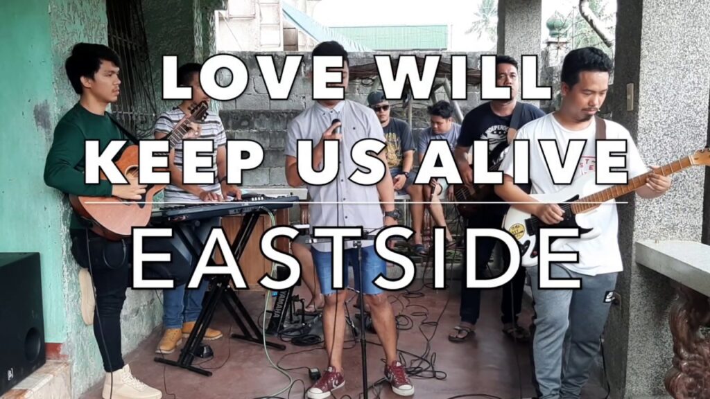 Love Will Keep Us Alive – Eagles (cover) by Eastside Band