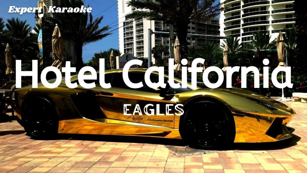 Eagles – Hotel California (Karaoke Version)