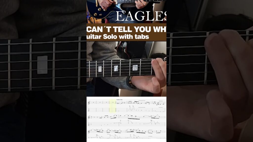 🎸 “I Can’t Tell You Why” Guitar Solo 1 – The Eagles (WITH TABS) 🎶