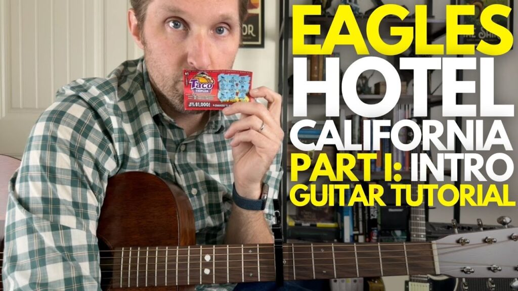 Hotel California by Eagles Guitar Tutorial Part I: Intro – Guitar Lessons with Stuart!