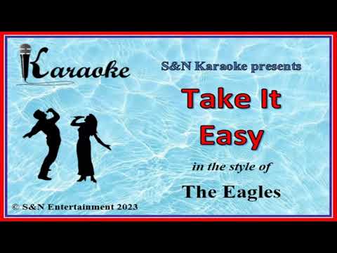 S&N Karaoke – The Eagles – Take It Easy