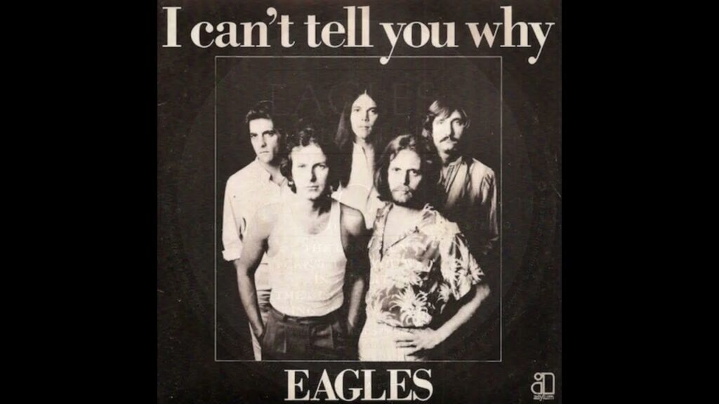 Eagles – I Can’t Tell You Why (1979 LP Version) HQ